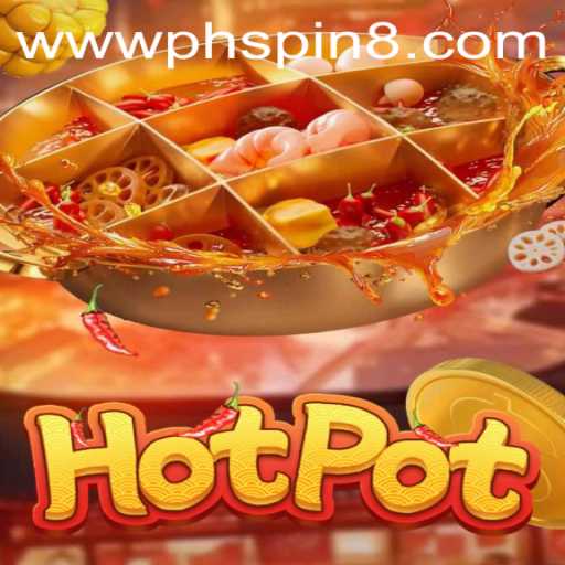 Exploring the Thrilling World of Hotpot: Dive into the PHSpin Phenomenon