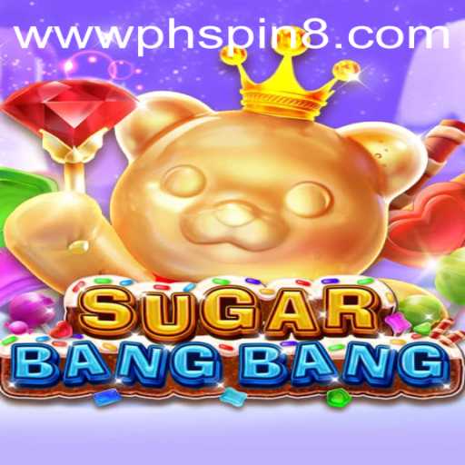 Experience the Thrills of SUGARBANGBANG: The Ultimate Guide with PHSpin